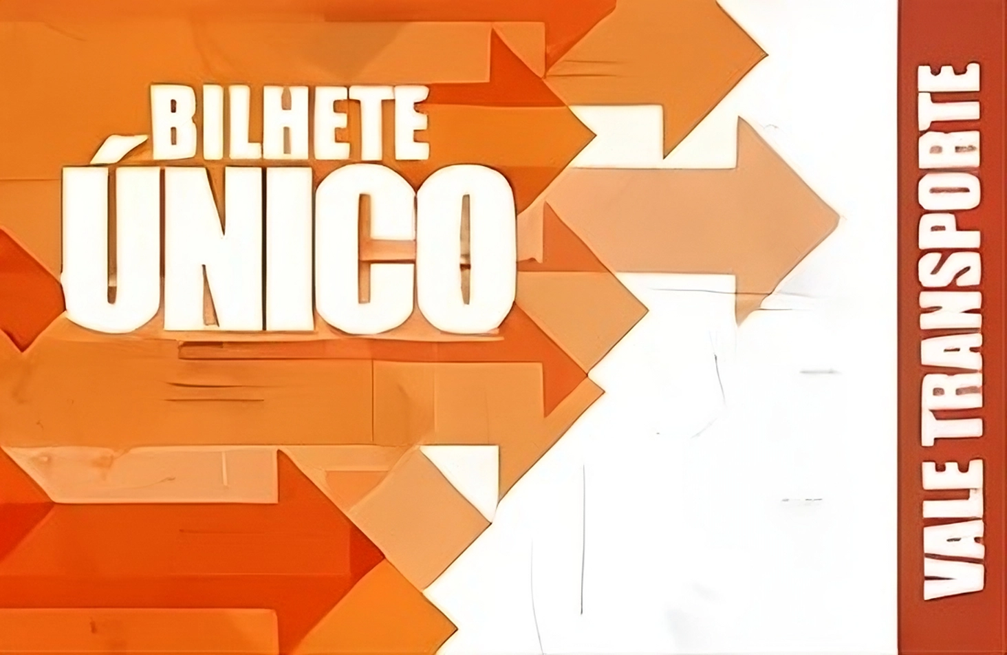 Cartão Bilhete Único Vale-Transporte.